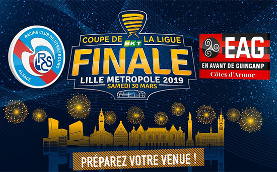 Finale de la Coupe de la Ligue BKT - Préparez votre venue !